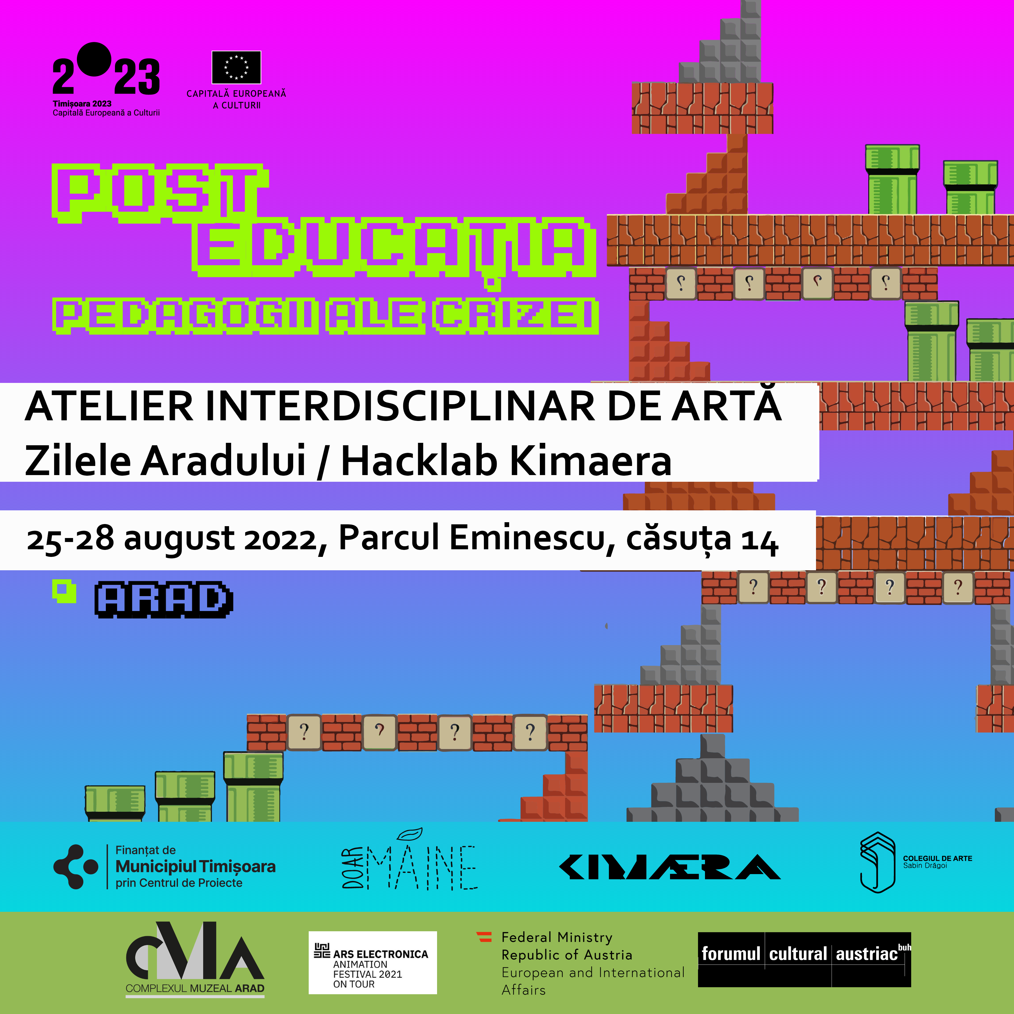 Atelier interdisciplinar de artă 25-28 august 2022