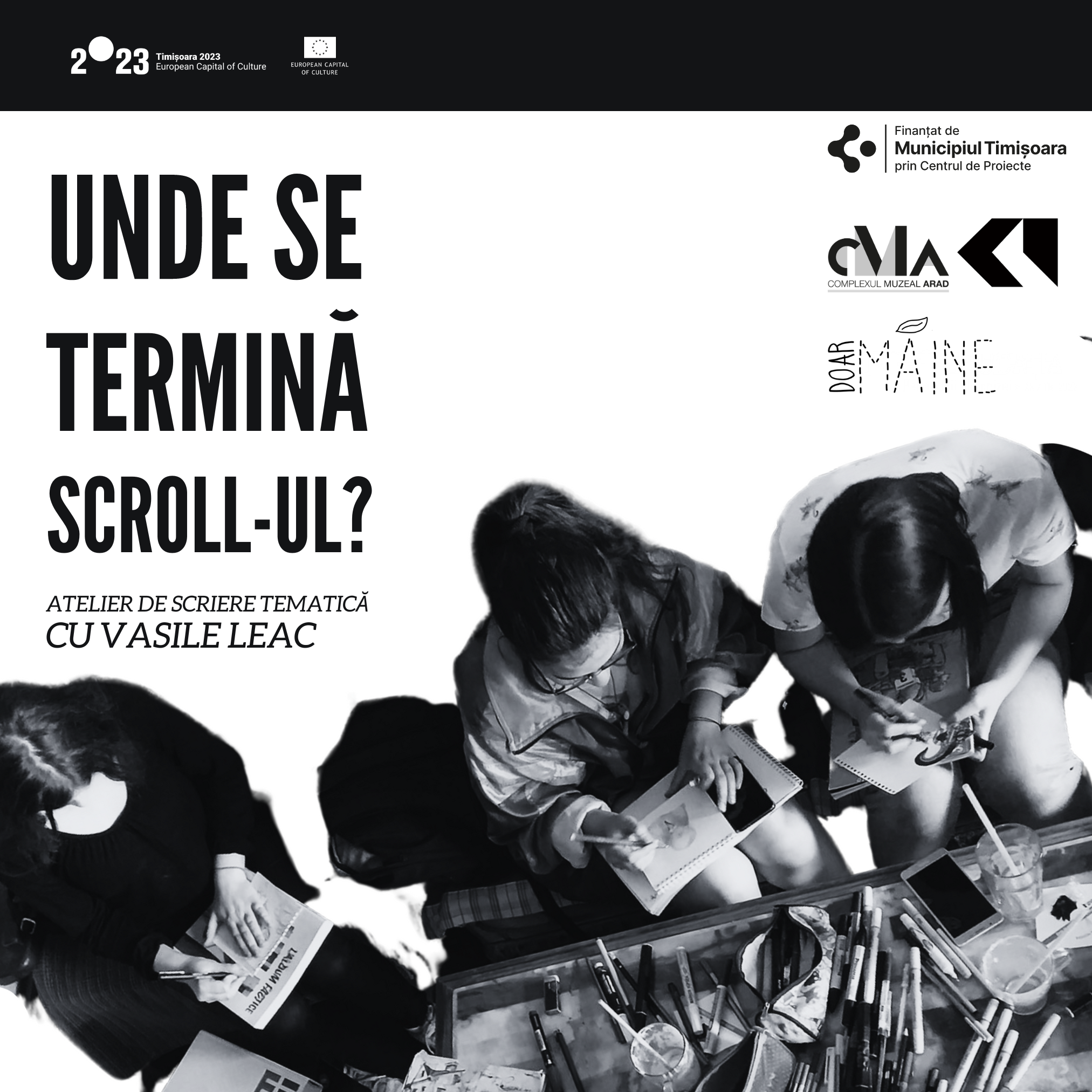 Unde se termină scroll-ul? / Atelier de scriere tematică